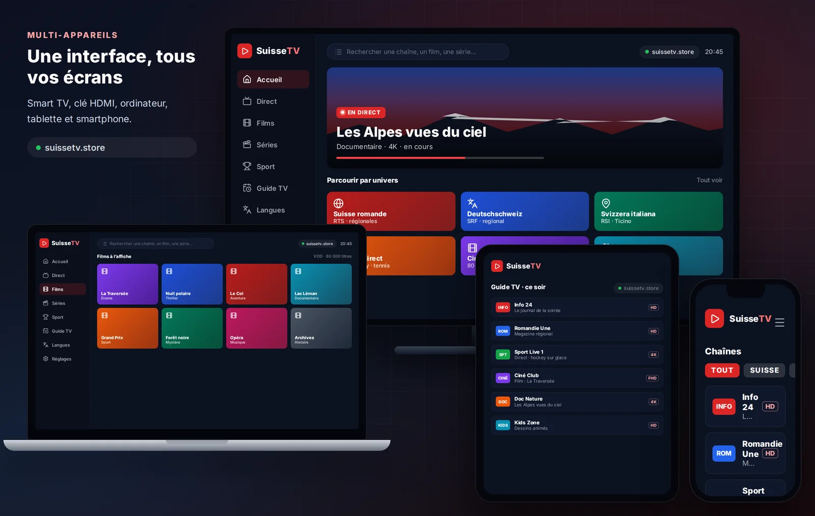 SuisseTV sur Smart TV, ordinateur portable, tablette et smartphone avec la même interface